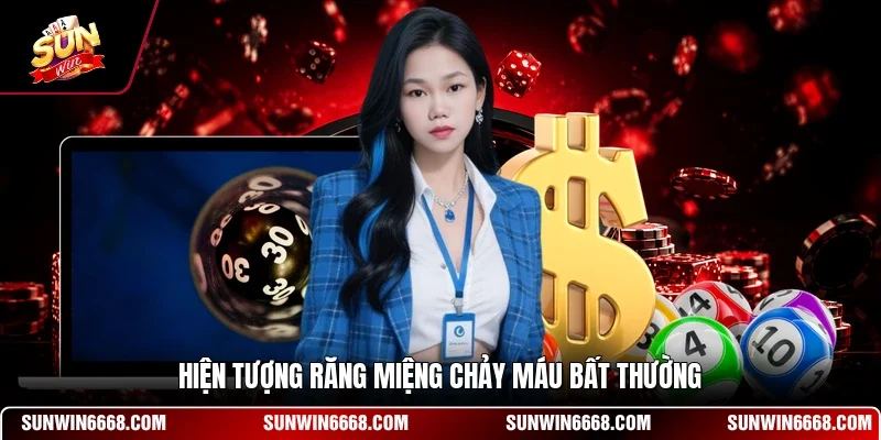 Nằm Mơ Thấy Rụng Răng - Bí Ẩn Và Những Điềm Báo Tâm Linh 11 Sunwin Hiện tượng răng miệng chảy máu bất thường